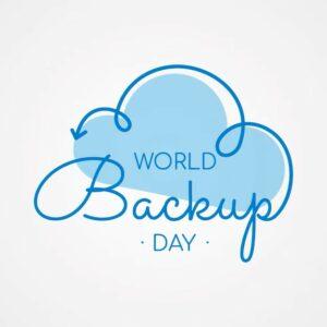 Giornata mondiale del backup: assicurati la continuità del tuo business con questi consigli essenziali.