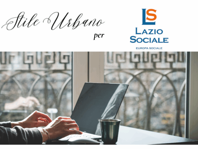 STILE URBANO: Smart working e sicurezza sul lavoro. Rafforzati gli obblighi informativi del datore di lavoro